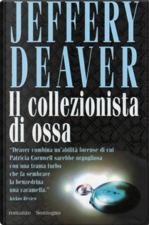 Il collezionista di ossa by Jeffery Deaver