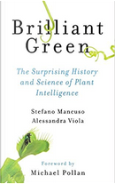 Brilliant Green by Alessandra Viola, Stefano Mancuso