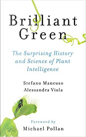 Brilliant Green by Alessandra Viola, Stefano Mancuso