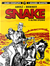 Snake e altre storie by Enrique Sánchez Abulí