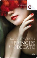 Il principe e il peccato by Jacqueline Carey