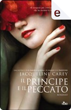 Il principe e il peccato by Jacqueline Carey