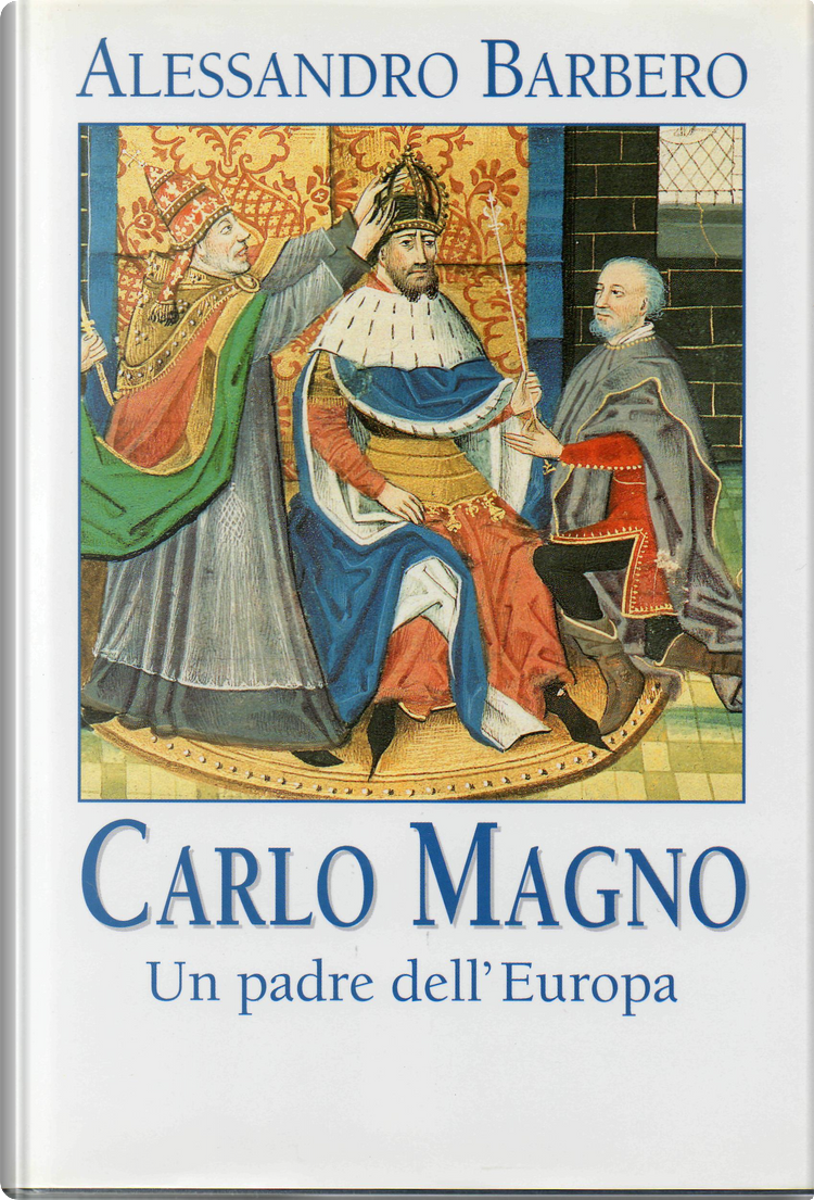 Carlo Magno by Alessandro Barbero, Mondolibri (su licenza Laterza),  Hardcover - Anobii