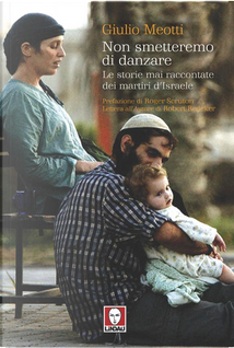 Non smetteremo di danzare by Giulio Meotti