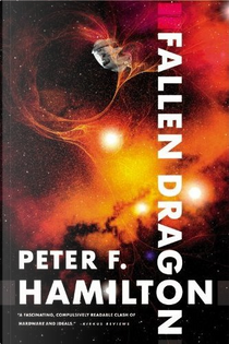 Fallen Dragon by Peter F. Hamilton