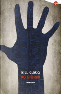 90 giorni by Bill Clegg
