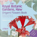 The Royal Botanic Gardens, Kew Origami Flowers Book by Monika Cilmi