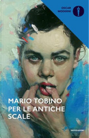 Per le antiche scale by Mario Tobino