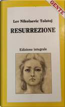 Resurrezione by Lev Nikolaevič Tolstoj