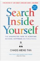 Search Inside Yourself by Chade-Meng Tan