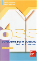 L'operatore socio-sanitario by Franco Vallicella, Marina Vanzetta
