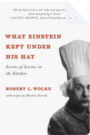 What Einstein Kept Under His Hat by Wolke Robert L.
