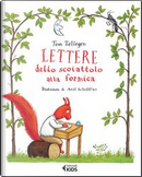 Lettere dello scoiattolo alla formica by Toon Tellegen