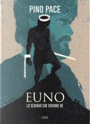 Euno, lo schiavo che divenne re by Pino Pace