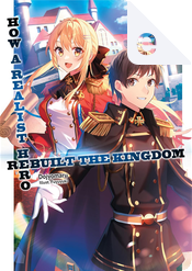 How a Realist Hero Rebuilt the Kingdom, vol. 19 by Dojyomaru