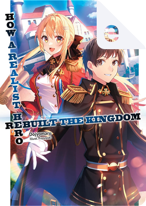 How a Realist Hero Rebuilt the Kingdom, vol. 19 by Dojyomaru