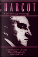 Charcot by Christopher G. Goetz, Michel Bonduelle, Toby Gelfand