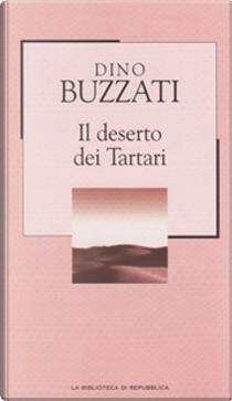 Il deserto dei Tartari by Dino Buzzati