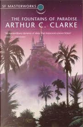 The Fountains of Paradise by Arthur C. Clarke