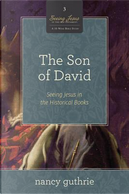 The Son of David by Nancy Guthrie