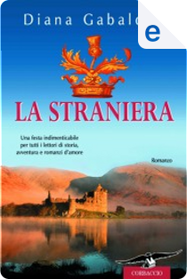 La straniera by Diana Gabaldon