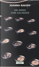 Un anno con Salinger by Joanna Rakoff