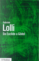 Da Euclide a Gödel by Gabriele Lolli