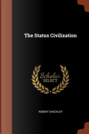 The Status Civilization by Robert Sheckley
