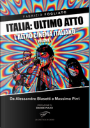 Italia: ultimo atto by Fabrizio Fogliato