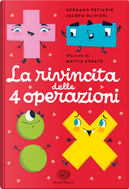 La rivincita delle 4 operazioni by Germano Pettarin, Jacopo Olivieri