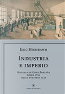 Industria e imperio by Eric Hobsbawm