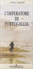 L'imperatore di Portugallia by Selma Lagerlöf