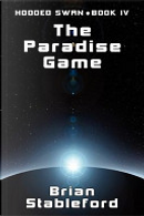 The Paradise Game by Brian M. Stableford