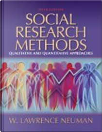 Social Research Methods by W.Lawrence Neuman