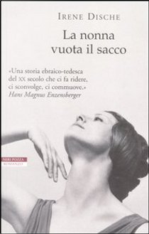 La nonna vuota il sacco by Irene Dische