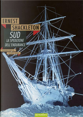 Sud by Ernest Shackleton, Filippo Tuena