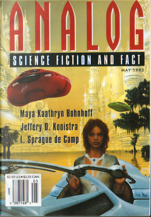 Analog Science Fiction and Fact, May 1993 by J. Kevin Steele, Jeffery D. Kooistra, L. Sprague de Camp, Mark Rich, Maya Kaathryn Bohnhoff, Sarah Zettel, Stephen L. Burns