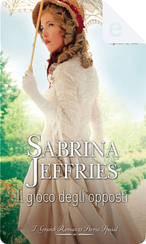 Il gioco degli opposti by Sabrina Jeffries