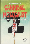 Cannibal Holocaust - Vol. 2 by Ruggero Deodato