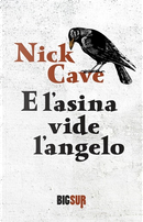E l'asina vide l'angelo by Nick Cave