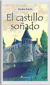 El castillo soñado by Dodie Smith