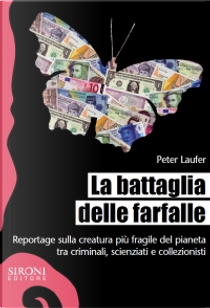 La battaglia delle farfalle by Peter Laufer