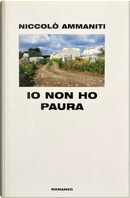 Io non ho paura by Niccolò Ammaniti