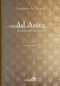 Ad Astra by Antonio de' Bersa
