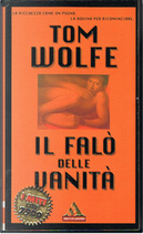 Il falò delle vanità by Tom Wolfe
