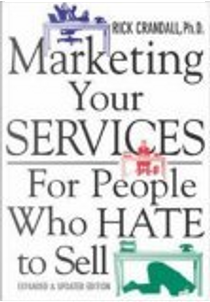 Marketing Your Services by Rick Crandall