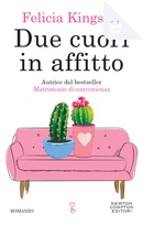 Due cuori in affitto by Felicia Kingsley