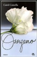 Ossigeno by Carol Cassella