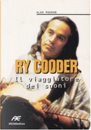 Ry Cooder by Aldo Pedron