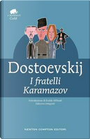I fratelli Karamazov. Ediz. integrale by Fëdor Dostoevskij